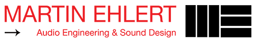 Martin Ehlert - Audio Engineering & Sound Design
